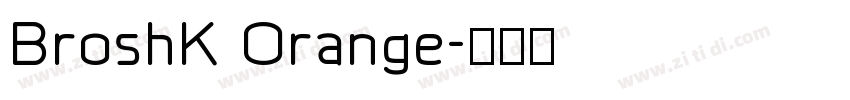 BroshK Orange字体转换